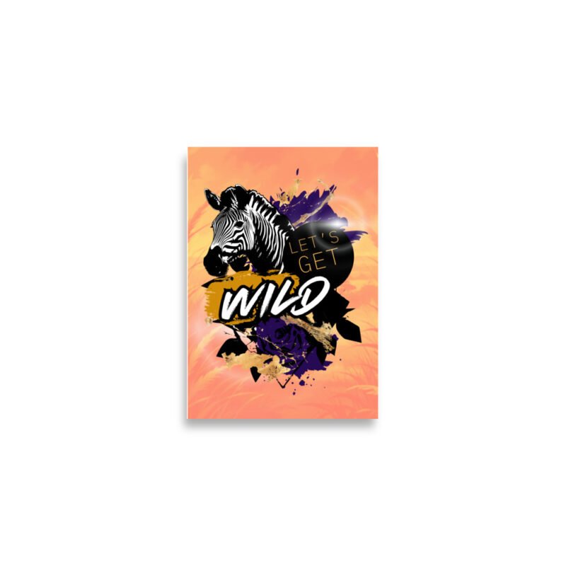 "Soyons sauvages" - Zèbre et savane - Poster